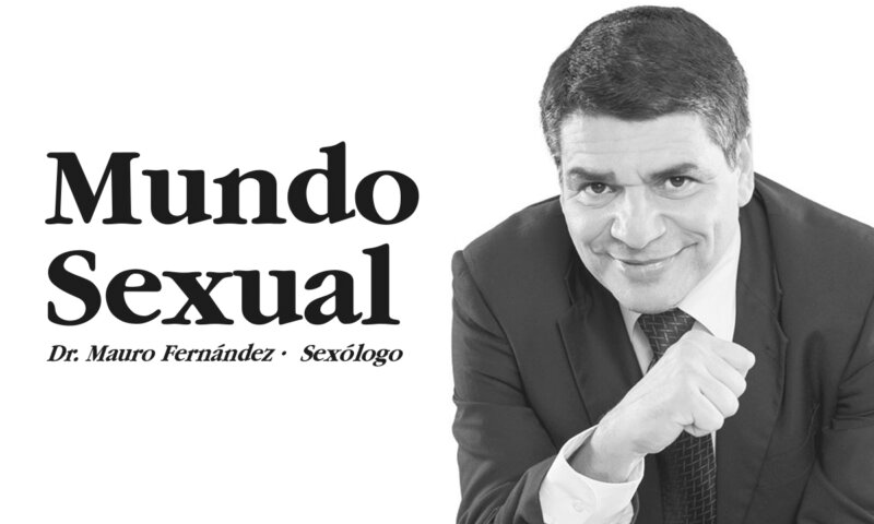 Mundo Sexual / Dr. Mauro Fernández • Sexólogo