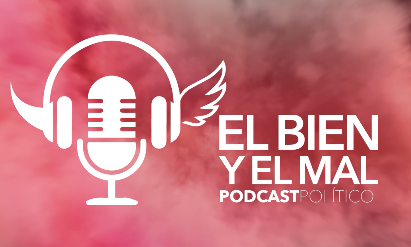 El Bien y el Mal: Podcast político de Grupo Extra abre debate con protagonistas del país