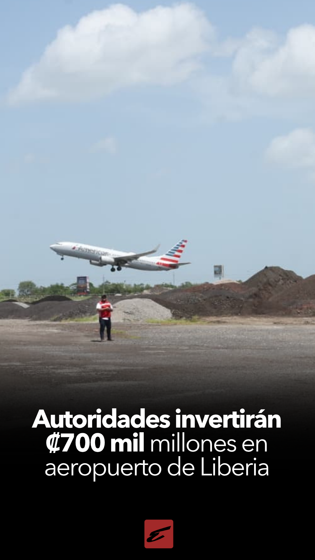 Autoridades invertirán ¢700 mil millones en aeropuerto de Liberia